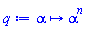 proc (alpha) options operator, arrow; alpha^n end proc