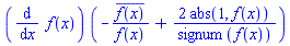 (diff(f(x), x))*(-conjugate(f(x))/f(x)+2*abs(1, f(x))/signum(f(x)))