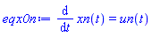 diff(xn(t), t) = un(t)