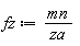 fz := mn/za