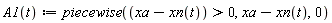 "A1(t):=piecewise((xa-xn(t))>0,xa-xn(t),0)"