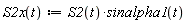 "S2x(t):=S2(t)*sinalpha1(t)"