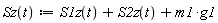 "Sz(t):=S1z(t)+S2z(t)+m1*g1"