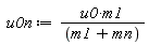 u0n := u0*m1/(m1+mn)