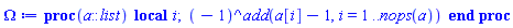 proc (a::list) local i; (-1)^add(a[i]-1, i = 1 .. nops(a)) end proc