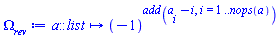 proc (a::list) local i; options operator, arrow; (-1)^add(a[i]-i, i = 1 .. nops(a)) end proc