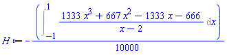 -(1/10000)*(Int((1333*x^3+667*x^2-1333*x-666)/(x-2), x = -1 .. 1))