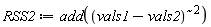 RSS2 := add(`~`[`^`](vals1-vals2, 2))