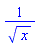 1/x^(1/2)