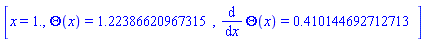 [x = 1., Theta(x) = HFloat(1.2238662096731456), diff(Theta(x), x) = HFloat(0.41014469271271276)]