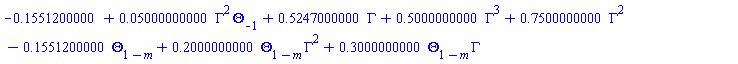 -.1551200000+0.5000000000e-1*Gamma^2*Theta[-1]+.5247000000*Gamma+.5000000000*Gamma^3+.7500000000*Gamma^2-.1551200000*Theta[1-m]+.2000000000*Theta[1-m]*Gamma^2+.3000000000*Theta[1-m]*Gamma