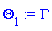 Theta[1] := GAMMA