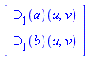 Vector(2, {(1) = (D[1](a))(u, v), (2) = (D[1](b))(u, v)})