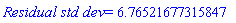 `Residual std dev` = HFloat(6.765216773158468)