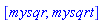 [mysqr, mysqrt]