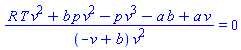 (R*T*v^2+b*p*v^2-p*v^3-a*b+a*v)/((-v+b)*v^2) = 0