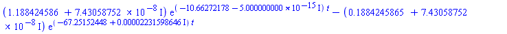 (1.188424586+0.743058752e-7*I)*exp((-10.66272178-0.5000000000e-14*I)*t)+(-.1884245865-0.743058752e-7*I)*exp((-67.25152448+0.2231598646e-4*I)*t)