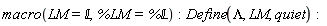 macro(LM = `&Lopf;`, %LM = `%&Lopf;`):