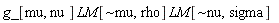 Physics:-`*`(Physics:-`*`(Physics:-g_[mu, nu], LM[`~mu`, rho]), LM[`~nu`, sigma])