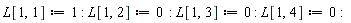 L[1, 1] := 1: