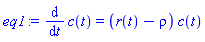 eq1 := diff(c(t), t) = (r(t)-rho)*c(t)