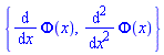 {diff(Phi(x), x), diff(diff(Phi(x), x), x)}