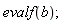 evalf(b)