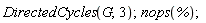 DirectedCycles(G, 3); nops(%)