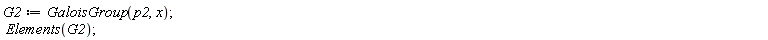 G2 := GaloisGroup(p2, x); Elements(G2)