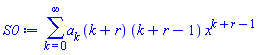 sum(a[k]*(k+r)*(k+r-1)*x^(k+r-1), k = 0 .. infinity)