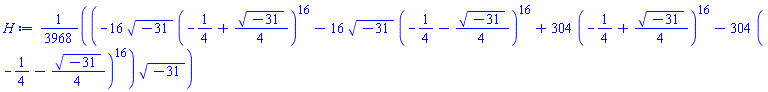 (1/3968)*(-16*(-31)^(1/2)*(-1/4+(1/4)*(-31)^(1/2))^16-16*(-31)^(1/2)*(-1/4-(1/4)*(-31)^(1/2))^16+304*(-1/4+(1/4)*(-31)^(1/2))^16-304*(-1/4-(1/4)*(-31)^(1/2))^16)*(-31)^(1/2)