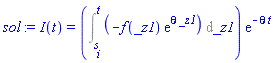 I(t) = (Int(-f(_z1)*exp(theta*_z1), _z1 = s__i .. t))*exp(-theta*t)