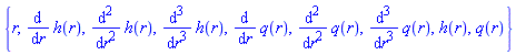 {r, diff(diff(diff(h(r), r), r), r), diff(diff(diff(q(r), r), r), r), diff(diff(h(r), r), r), diff(diff(q(r), r), r), diff(h(r), r), diff(q(r), r), h(r), q(r)}