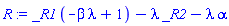 _R1*(-beta*lambda+1)-lambda*_R2-lambda*alpha