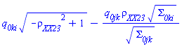q__0ki*(-rho__XX__23^2+1)^(1/2)-q__0jk*rho__XX__23*Sigma__0ki^(1/2)/Sigma__0jk^(1/2)