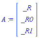 A := Vector(3, {(1) = _R, (2) = _R0, (3) = _R1})