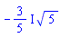 -((3/5)*I)*5^(1/2)