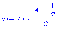 proc (T) options operator, arrow; (A-1/T)/C end proc