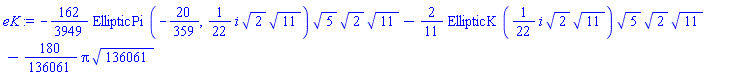 -(162/3949)*EllipticPi(-20/359, (1/22)*i*2^(1/2)*11^(1/2))*5^(1/2)*2^(1/2)*11^(1/2)-(2/11)*EllipticK((1/22)*i*2^(1/2)*11^(1/2))*5^(1/2)*2^(1/2)*11^(1/2)-(180/136061)*Pi*136061^(1/2)
