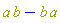 Physics:-`*`(a, b)-Physics:-`*`(b, a)