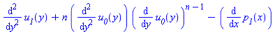 diff(diff(u__1(y), y), y)+n*(diff(diff(u__0(y), y), y))*(diff(u__0(y), y))^(n-1)-(diff(p__1(x), x))