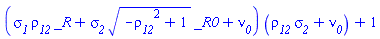 (sigma__1*rho__12*_R+sigma__2*(-rho__12^2+1)^(1/2)*_R0+nu__0)*(rho__12*sigma__2+nu__0)+1