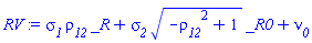 sigma__1*rho__12*_R+sigma__2*(-rho__12^2+1)^(1/2)*_R0+nu__0