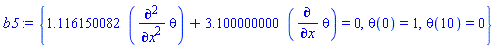 {1.116150082*(diff(diff(theta, x), x))+3.100000000*(diff(theta, x)) = 0, theta(0) = 1, theta(10) = 0}