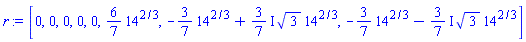 [0, 0, 0, 0, 0, (6/7)*14^(2/3), -(3/7)*14^(2/3)+((3/7)*I)*3^(1/2)*14^(2/3), -(3/7)*14^(2/3)-((3/7)*I)*3^(1/2)*14^(2/3)]