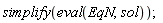 simplify(eval(EqN, sol))