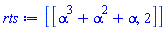 [[alpha^3+alpha^2+alpha, 2]]