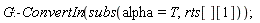G:-ConvertIn(subs(alpha = T, rts[][1]))