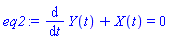 diff(Y(t), t)+X(t) = 0