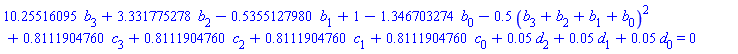 10.25516095*b[3]+3.331775278*b[2]-.5355127980*b[1]+1-1.346703274*b[0]-.5*(b[3]+b[2]+b[1]+b[0])^2+.8111904760*c[3]+.8111904760*c[2]+.8111904760*c[1]+.8111904760*c[0]+0.5e-1*d[2]+0.5e-1*d[1]+0.5e-1*d[0] = 0